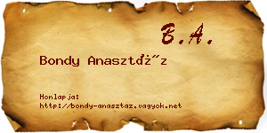 Bondy Anasztáz névjegykártya
